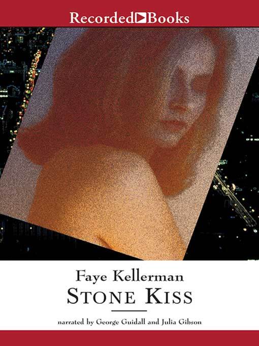 Title details for Stone Kiss by Faye Kellerman - Available